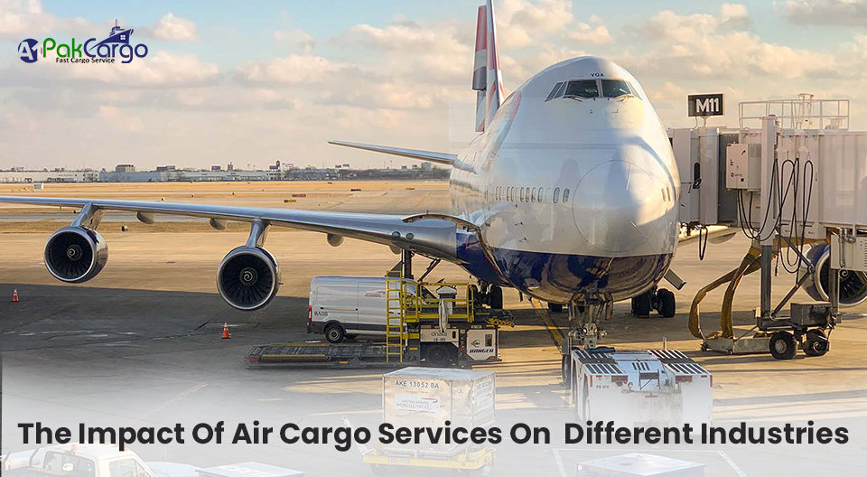 The Impact Of Air Cargo Services On Different Industries